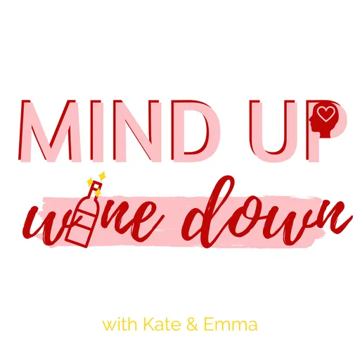 Mind Up, Wine Down Artwork