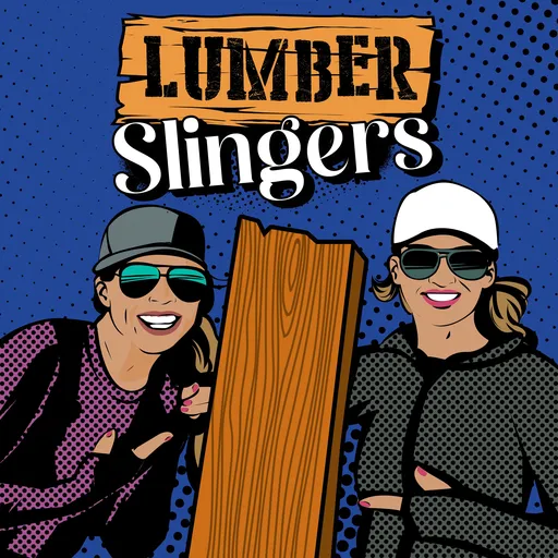 Lumber Slingers Artwork