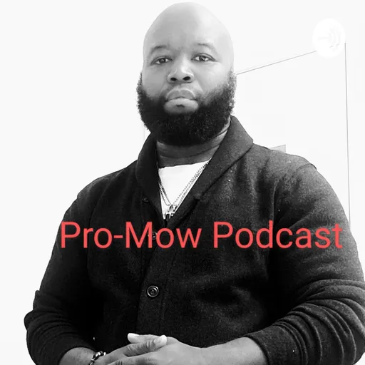 Pro-Mow Podcast Artwork
