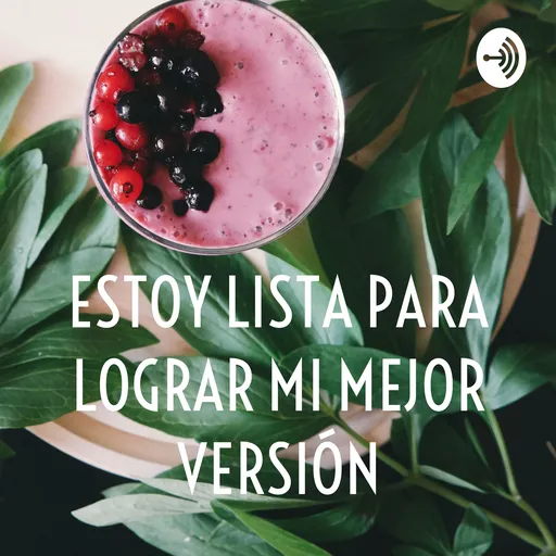 ESTOY LISTA PARA LOGRAR MI MEJOR VERSIÓN Artwork