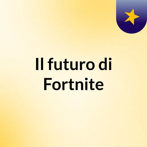 Il futuro di Fortnite Artwork