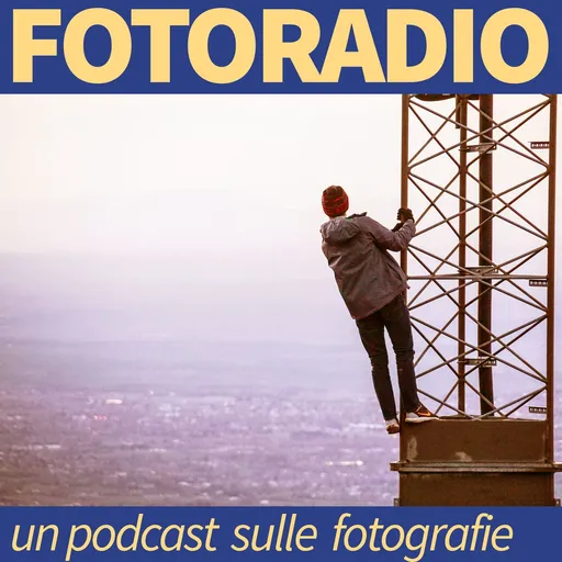 Fotoradio - un podcast sulle fotografie Artwork