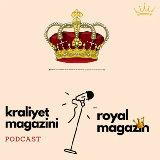 Kraliyet Magazini | Royal Magazin 👑 Artwork
