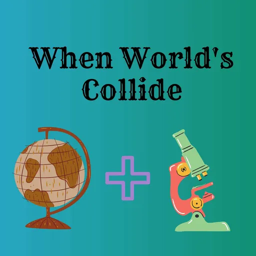 When Worlds Collide: History and Science Artwork