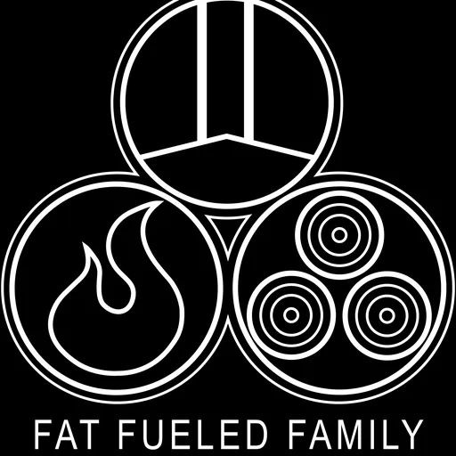 The Fat Fueled Family Podcast Artwork