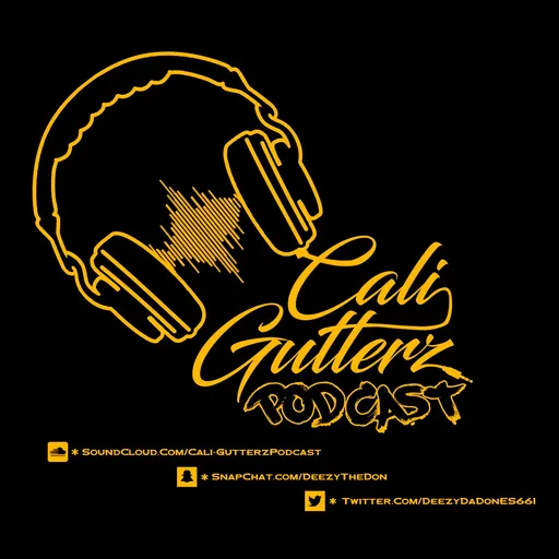 Cali-Gutterz Podcast Artwork