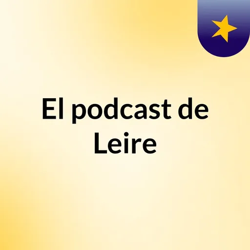 El podcast de Leire Artwork