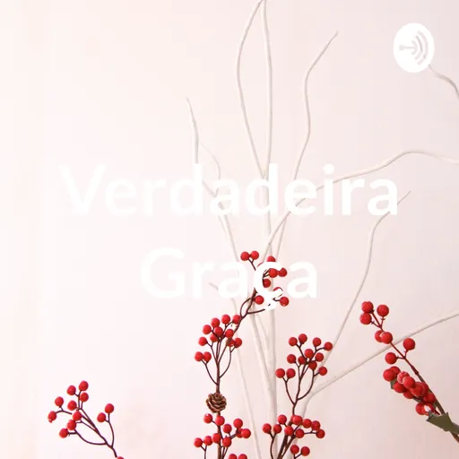 Verdadeira Graça Artwork