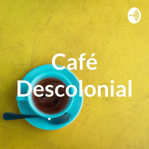 Café Descolonial Artwork