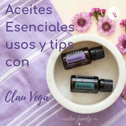 Aceites Esenciales Usos y Tips con Clau Vega Artwork