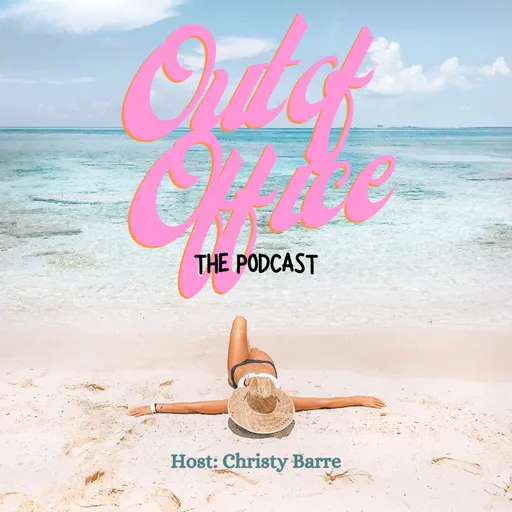 Out Of Office Podcast | CREATE A LIFE YOU LOVE | PERSONAL DEVELOPMENT Artwork