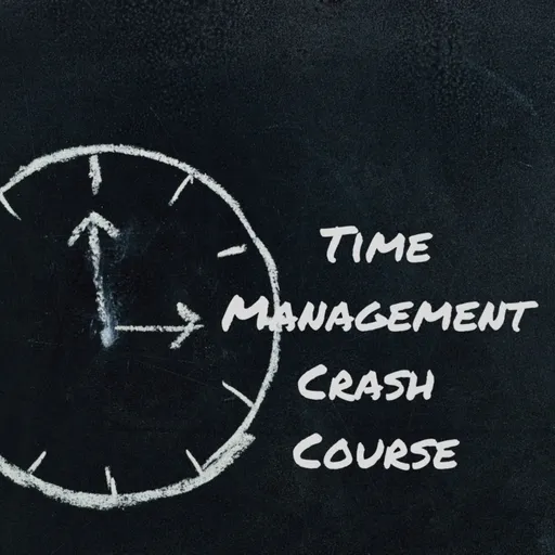Time Management Crash Course Artwork