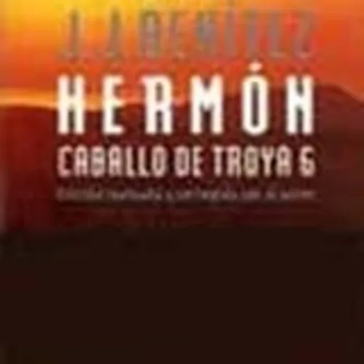 Benitez J J - Caballo De Troya 06 - Hermon Artwork