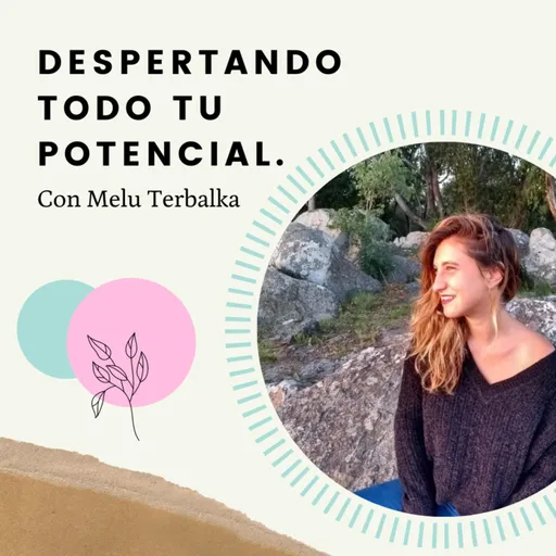 Despertando Todo Tu Potencial con Melu Terbalka. Artwork
