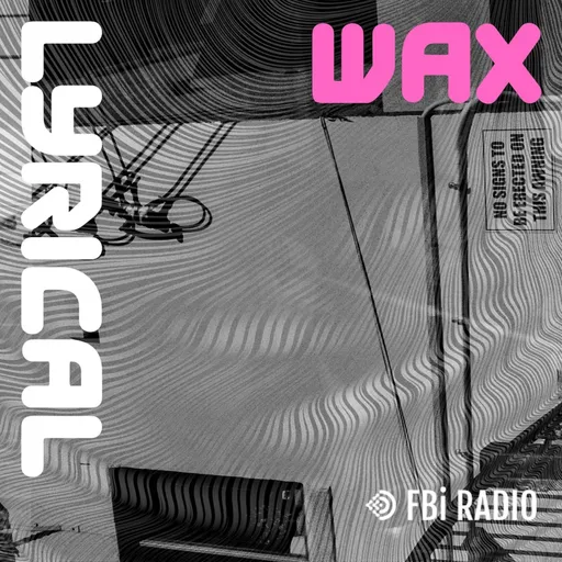 Wax Lyrical Artwork
