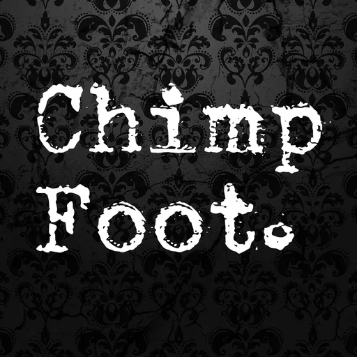 Chimp Foot. Artwork