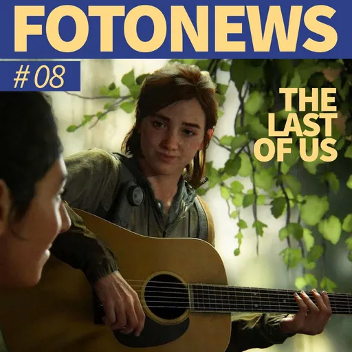 fotonews #08 - THE LAST OF US Artwork