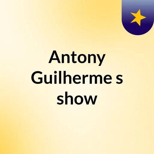 Antony Guilherme's show Artwork