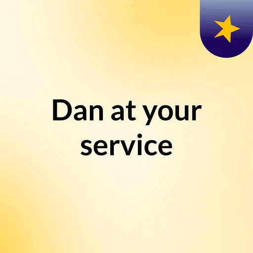 Dan at your service Artwork
