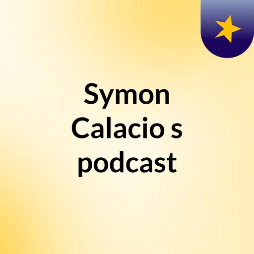 Symon Calacio's podcast Artwork