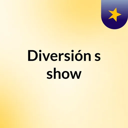 Diversión's show Artwork