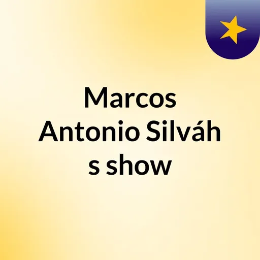 Marcos Antonio Silváh's show Artwork