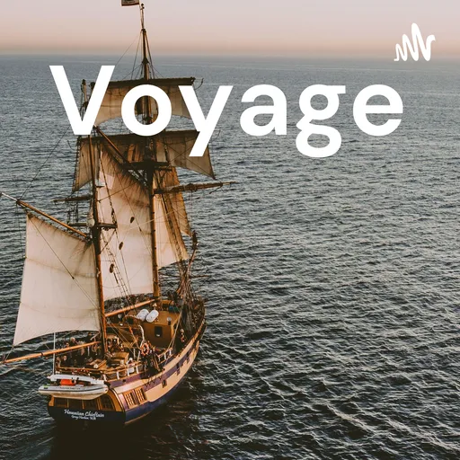 Voyage Podcast Artwork