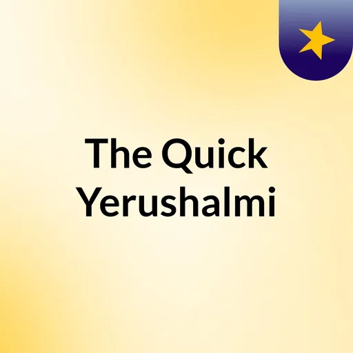 The Quick Yerushalmi Artwork