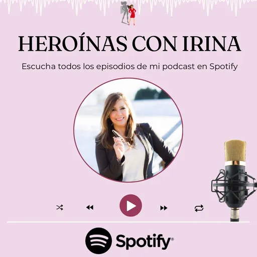 Heroínas con Irina Artwork