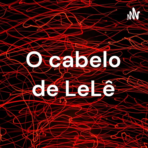 O cabelo de LeLê Artwork