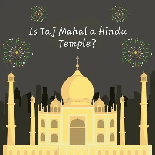 Is Taj Mahal a Hindu temple? Artwork