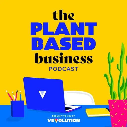 The Plant Based Business Podcast Artwork
