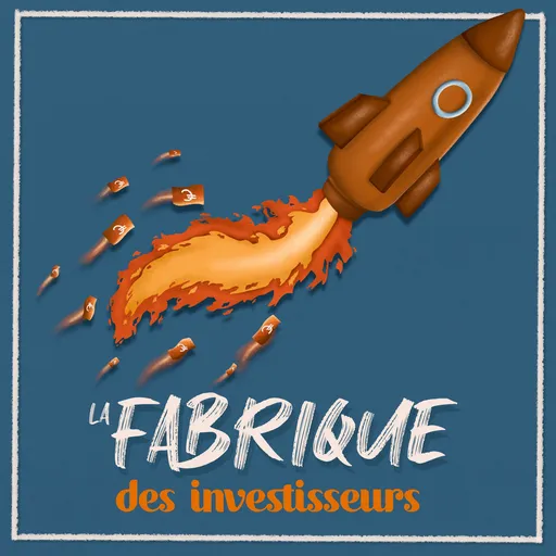 La fabrique des investisseurs - Jérôme Rubin N°1 des chasseurs immobiliers Artwork