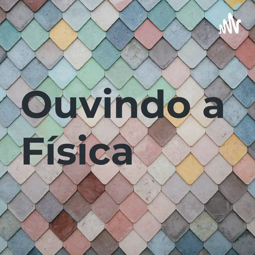 Ouvindo a Física Artwork