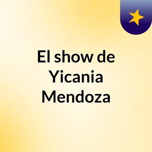 El show de Yicania Mendoza Artwork