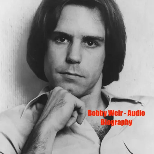 Bobby Weir - Audio Biography Artwork