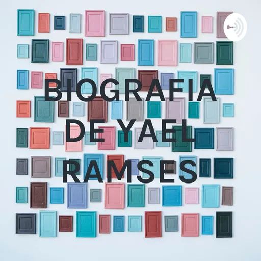BIOGRAFIA DE YAEL RAMSES Artwork