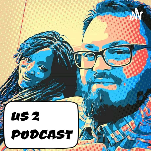 Us 2 Podcast Artwork