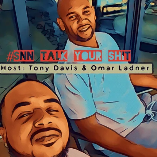 #SNN - Tony D -Omar L Artwork