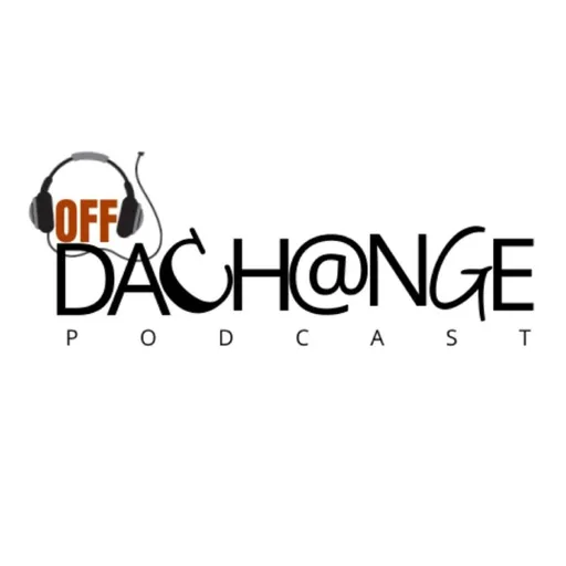 Off DaChange Podcast Artwork