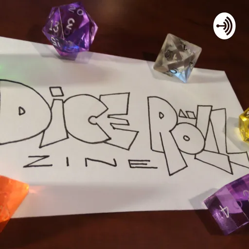 Dice Roll Zine Ramblecast Artwork