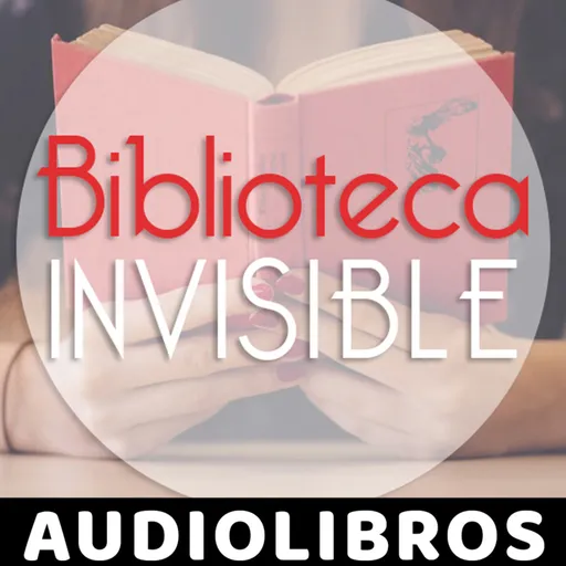 Biblioteca Invisible [Audiolibros] Artwork