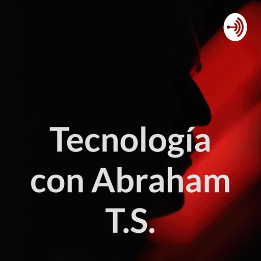 Tecnología con Abraham T.S. Artwork