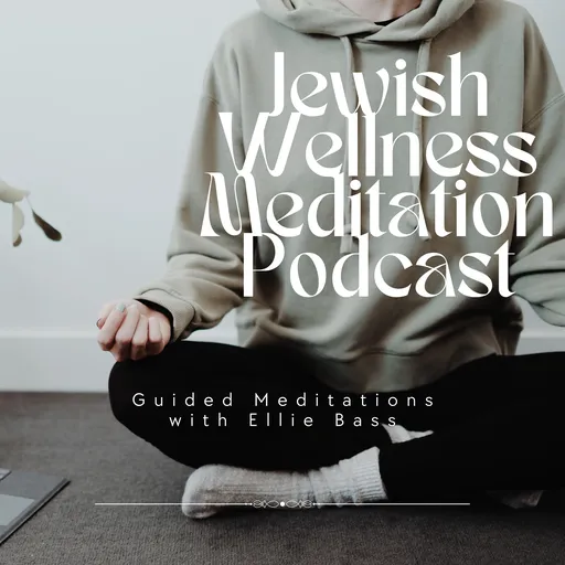 Jewish Wellness Meditations Podcast Artwork