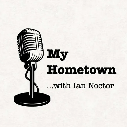 My Hometown....with Ian Noctor Artwork