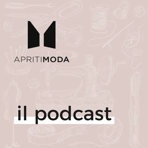ApritiModa - Il podcast Artwork