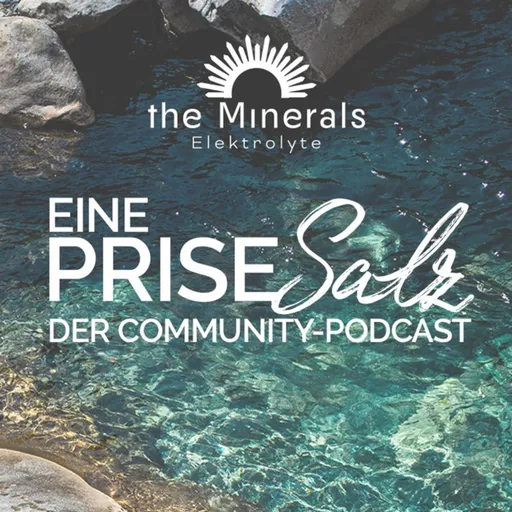 Eine Prise Salz - Der the Minerals Community Podcast Artwork