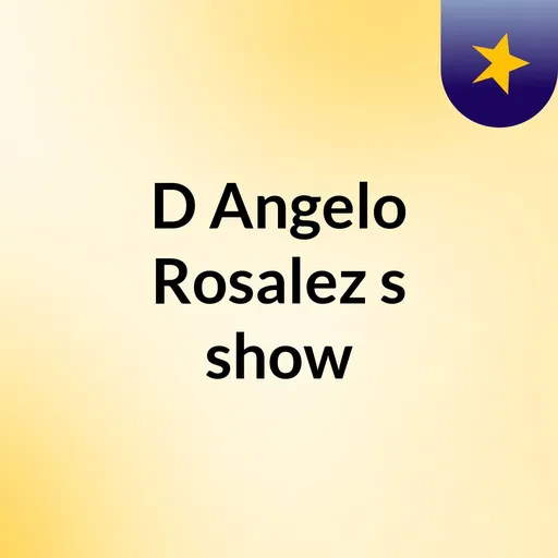 D'Angelo Rosalez's show Artwork