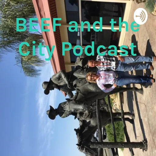 BEEF and the City Podcast Artwork
