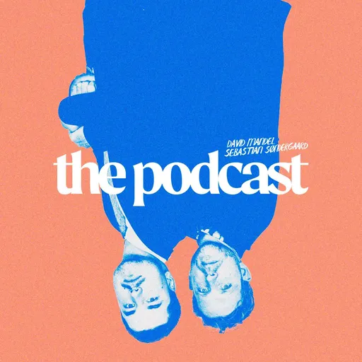 David og Sebastian The Podcast Artwork